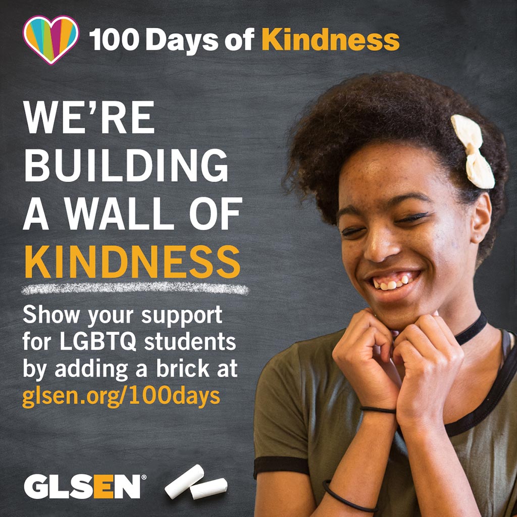 Graphic promoting GLSEN's 100 Days of Kindness campaign