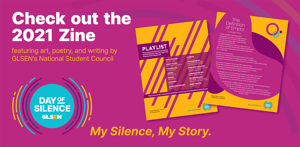 Check out the Zine by GLSEN's National Student Council