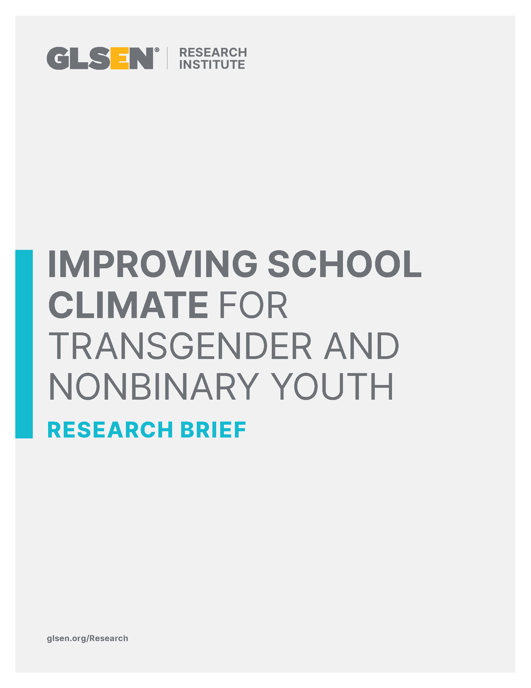 GLSEN Research Institute logo. Text says: IMPROVING SCHOOL CLIMATE FOR TRANSGENDER AND NONBINARY YOUTH RESEARCH BRIEF