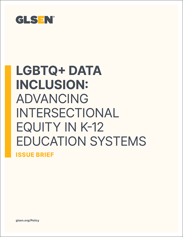 GLSEN_LGBTQ_Data_Inclusion_Policy_Brief