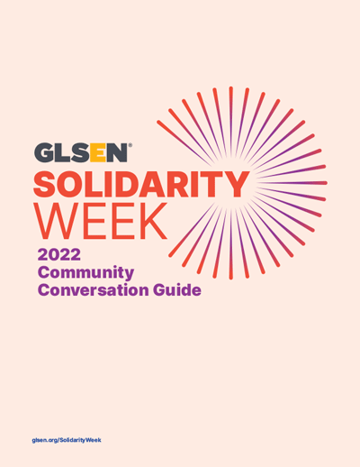 GLSEN 2022 Solidarity Week Community Conversation