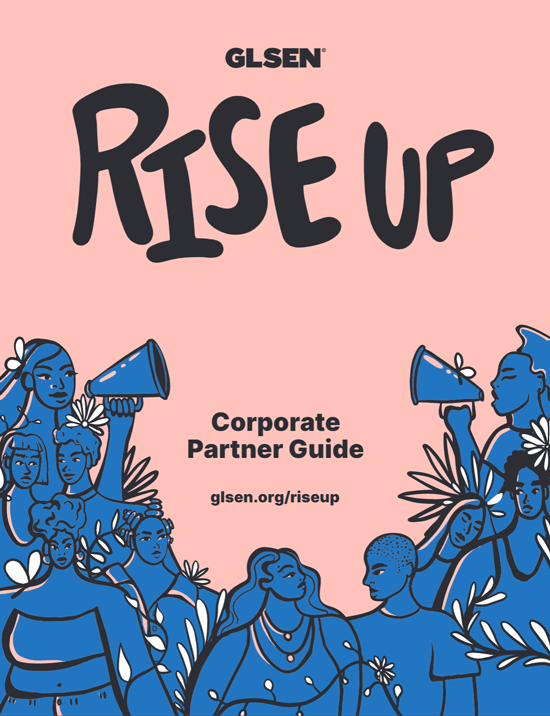 GLSEN Rise Up Corporate Partner Guide