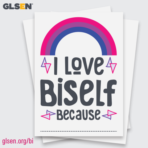 GLSEN-Bi-Awareness-Week-I-Love-BiSelf-Because-1200x1200