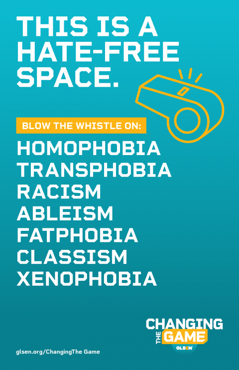 Text says This is a hate-free space. Blow the whistle on homophobia, transphobia, racism, ableism, fatphobia, classism, xenophobia